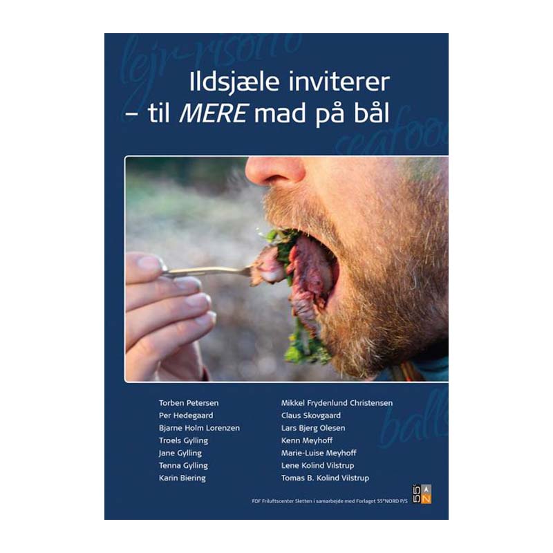 Ildsjæle Inviterer - Til Mere Mad På Bål